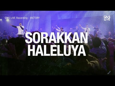 Sorakkan Haleluya - GMS Live (Official GMS Live)