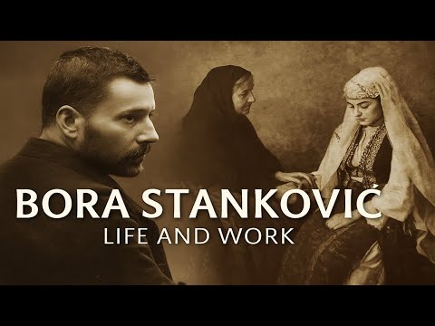 Bora Stanković (1876–1927) – pisac koji je otkrio dušu jednog naroda
