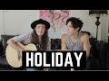 Holiday - Green Day (Acoustic Cover)