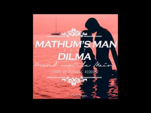 Dilma Ft Mathum's Man - Prend Moi La Main (Mickael Riddim) 2016