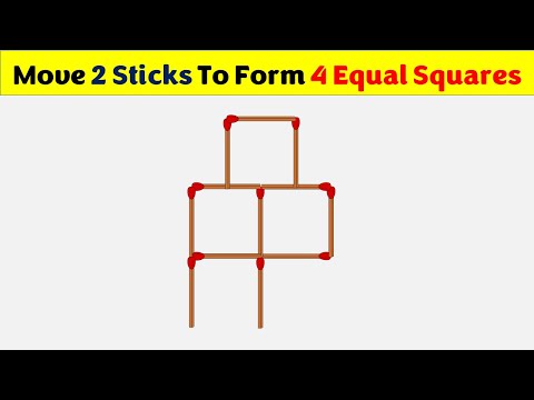 Move 2 Sticks To Form 4 Equal Squares || Matchstick Puzzles