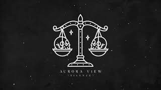 Aurora View - &quot;Silence&quot; (Album Stream)