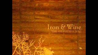 Iron &amp; Wine - Flightless Bird, American Mouth