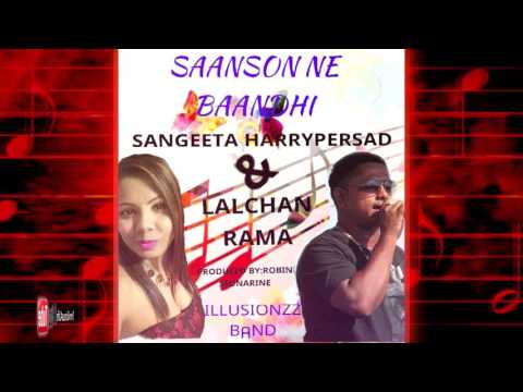 illusionzz Band:  Sangeeta Harrypersad ft Lalchan Rama - Saanson Ne Baandhi [2k17]