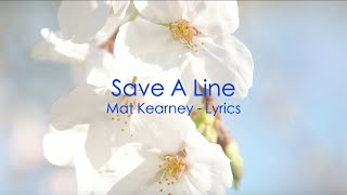 Save A Line - Mat Kearney - Lyrics