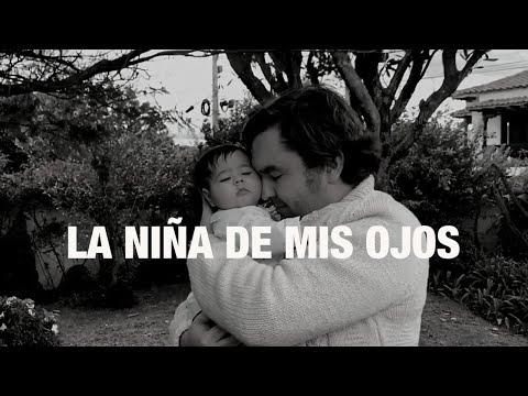 SANTIAGO PARRA - LA NIÑA DE MIS OJOS (VIDEO OFICIAL)