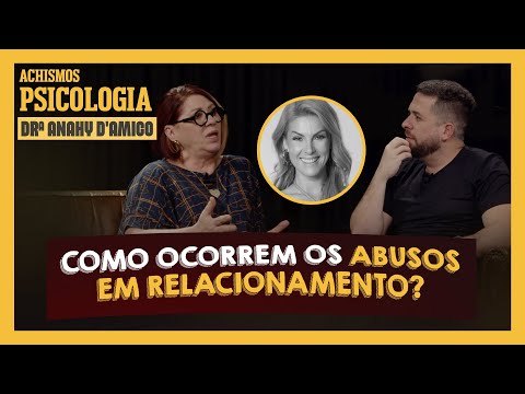 ENTENDA SE O SEU RELACIONAMENTO É TÓXICO  I #ACHISMOS PODCAST #277