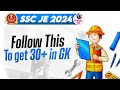 SSC JE 2024 | COMPLETE GK STRATEGY TO SCORE 30+ | PARMAR SSC