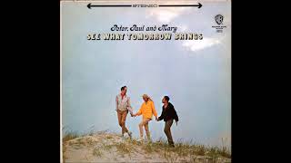 Peter,Paul And Mary    The Last Thing On My Mind  1965