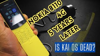 Nokia 8110 4G 5 YEARS LATER : Is Kai OS dead?