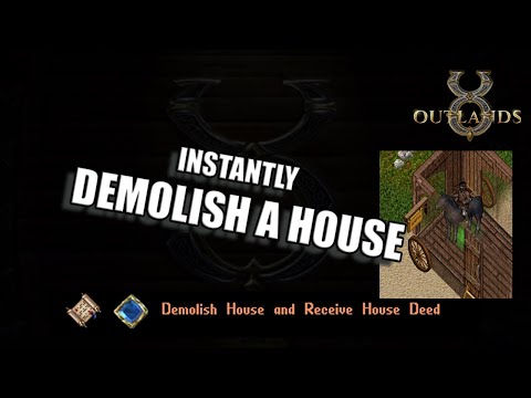 UO Outlands - Instantly demolish a house for the expansion thumbnail