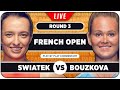 SWIATEK vs BOUZKOVA • French Open 2024 • LIVE Tennis Play-by-Play Stream