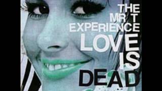 Mr. T Experience - I Just Wanna Do It with You