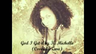 Zwa Covers &#39;God I Get it&#39; by K. Michelle