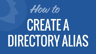 Create a Directory Alias