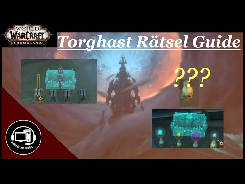 WoW Shadowlands - Torghast Rätsel Guide