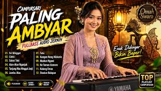 Download lagu CAMPURSARI PALING AMBYAR ALBUM DIDI KEMPOT COCOK UNTUK TEMAN SANTAI NGOPI mp3