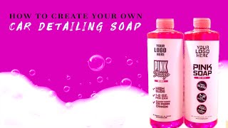 How To Create Your Own Car Detailing Soap | Renegade Products Private Label