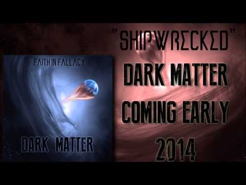 Faith In Fallacy - Shipwrecked - Pre-production 2013