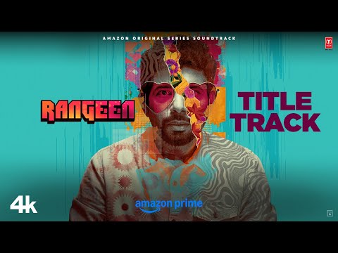 Rangeen (Title Track) | Vineet Kumar Singh | Rajshri Deshpande | Shubham Shirule | T-Series — Rangeen