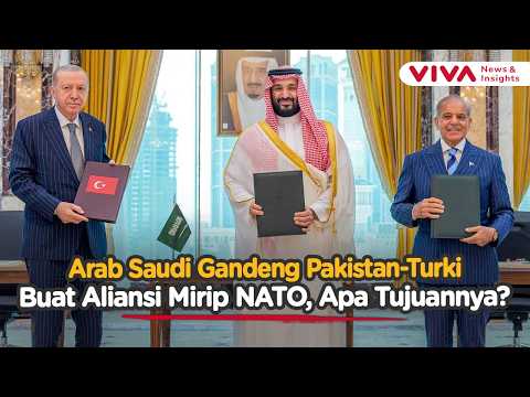 Terungkap! Alasan Dibalik Arab Saudi-Pakistan-Turki Bentuk Aliansi Mirip NATO