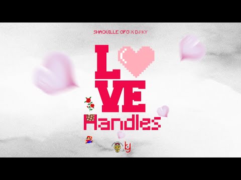 Shaquille Gfg x Dj Ky - Love Handles Soca 2025