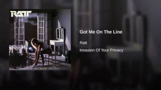 Ratt - Got me on the line