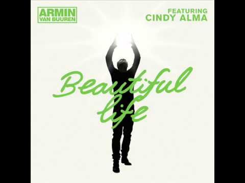Armin van Buuren feat. Cindy Alma - Beautiful Life (Radio Edit)