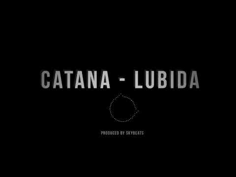 CATANA - Lubida - 2018