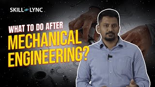 What to do after Mechanical Engineering? | Engineering Career Advice | Career Series