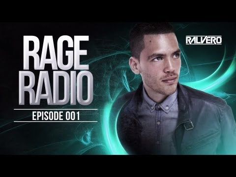 Ralvero Presents Rage Radio Episode 001