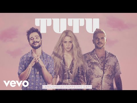 Camilo, Shakira, Pedro Capó - Tutu (Remix Audio)