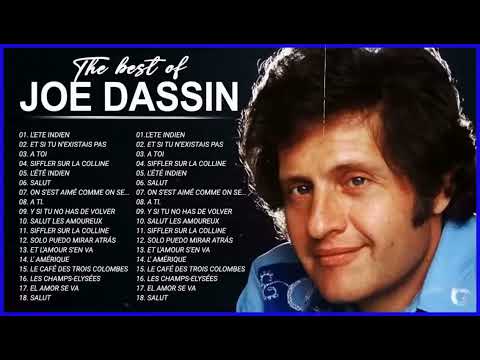 Joe Dassin Greatest Hits – Joe Dassin Best Hits –