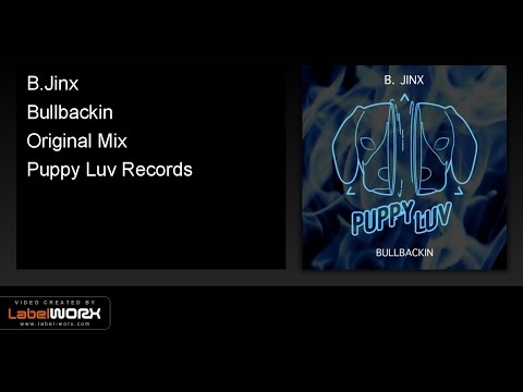 B.Jinx - Bullbackin (Original Mix)