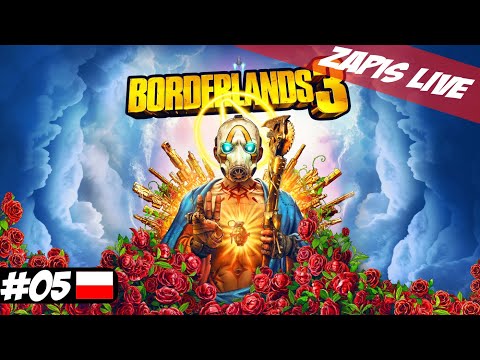 Borderlands 3 #05 // ZAPIS LIVE