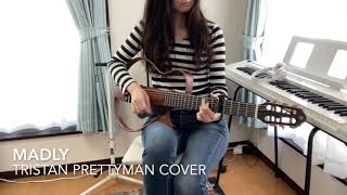 Madly / Tristan Prettyman cover