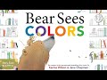 BEAR SEES COLORS | KIDS STORYTIME | READ ALOUD FOR KIDS
