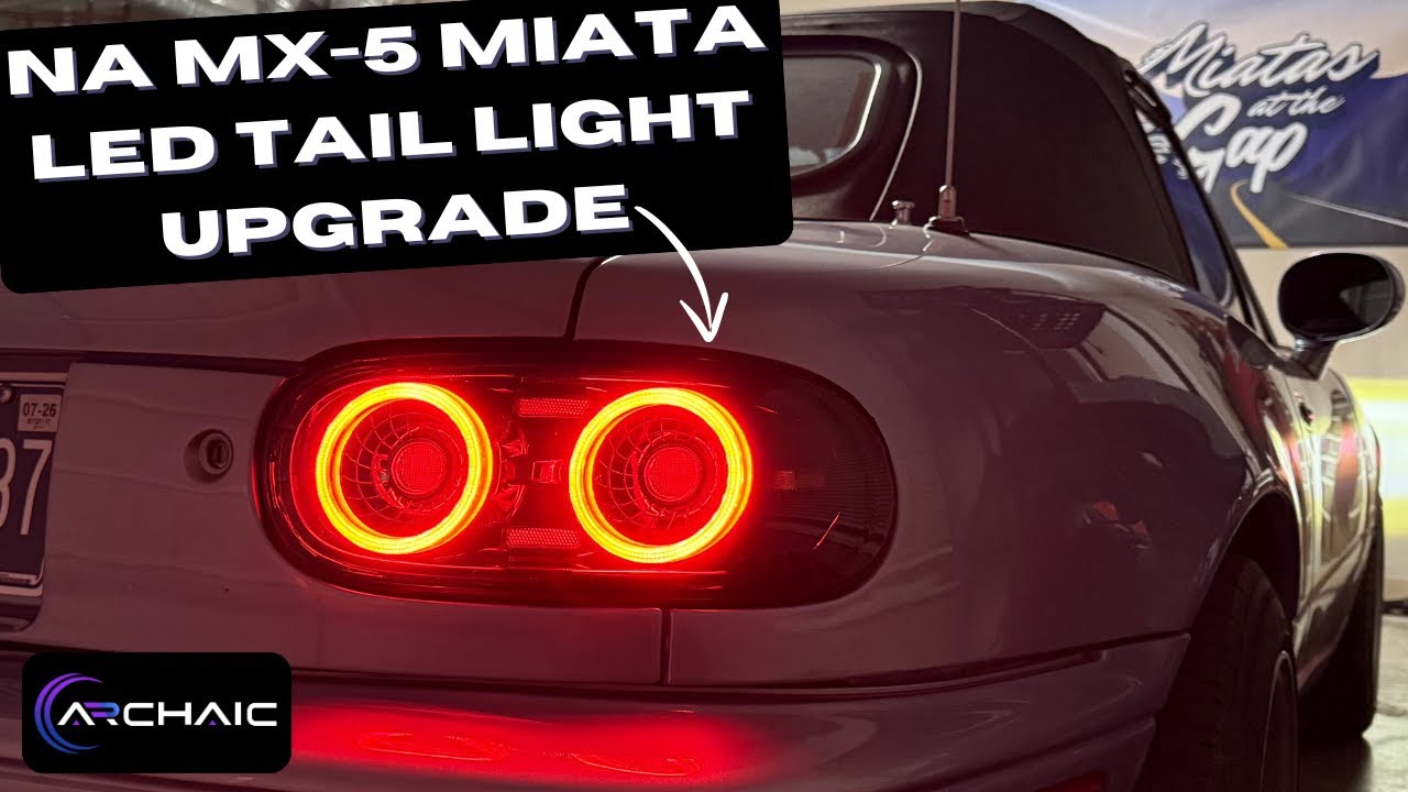 Mazda NA Tail Lights Review