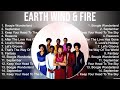 Earth Wind Fire Greatest Hits Full Album ️ Full Album ️ Top 10 Hits Of All Time