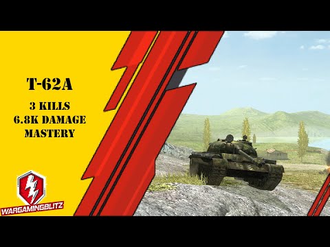 T-62A - 3 Kills 6.8k Damage - _Kebobbed_By_A_Narwhal_ - WOTB