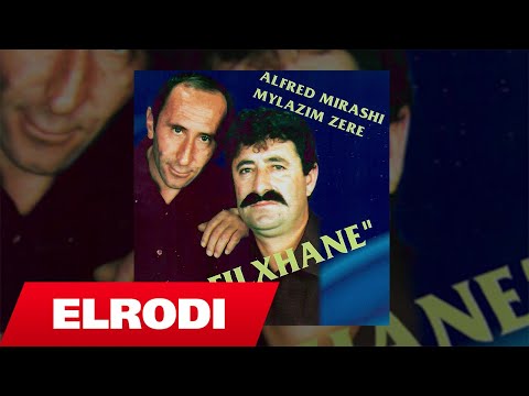 Alfred Mirashi & Mylazim Zere - Nusja Hileqare