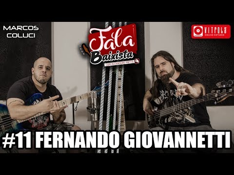 Fala Baixista #11 - Fernando Giovannetti