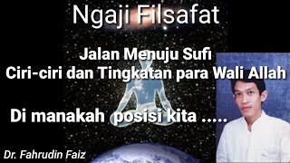 Download lagu Ngaji Filsafat | Jalan Menuju Sufi, Ciri-ciri & Level Para Wali Allah | Dr. Fahrudin Faiz mp3 Download lagu Ngaji Filsafat | Jalan Menuju Sufi, Ciri-ciri & Level Para Wali Allah | Dr. Fahrudin Faiz mp3