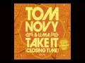 TOM NOVY & LIMA - TAKE IT (CLOSING TIME ...