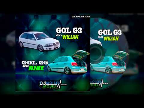 CD Gol G3 do Willian e Gol G5 do Rike - Dj Moises Moura