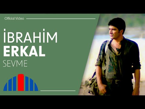 İbrahim Erkal - Sevme (Official Video)