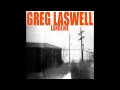 Greg Laswell - Late Arriving 