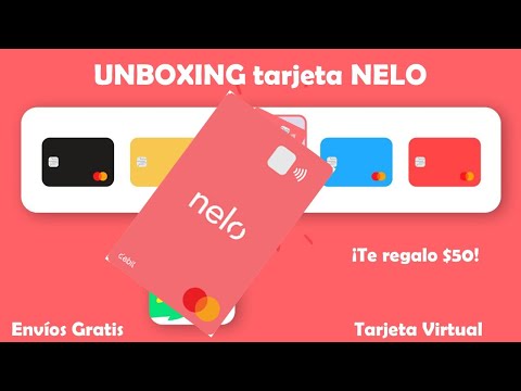 Unboxing Tarjeta NELO / ¡Ya Llegó! / Tarjeta Virtual / Tarjeta de Débito