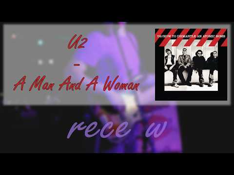 A Man and a Woman (ver. 2) - U2