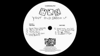 YOUR OLD DROOG 2XLP LIMITED VINYL [CHOPPED HERRING] SNIPPETS